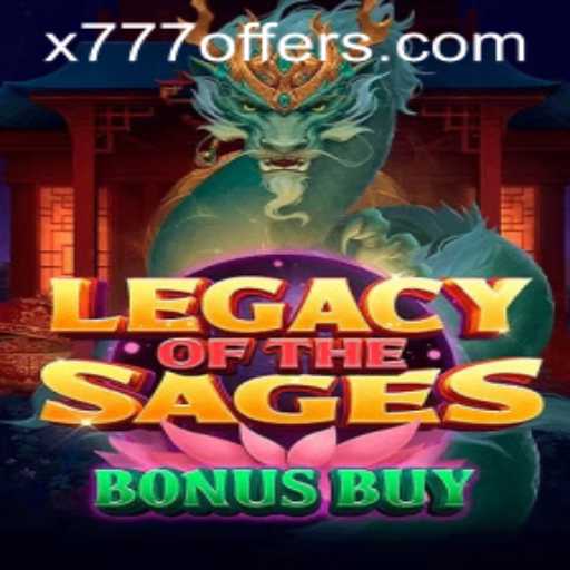 Legacy of the Sages Bonus Buy: A New Era of Gaming with X777