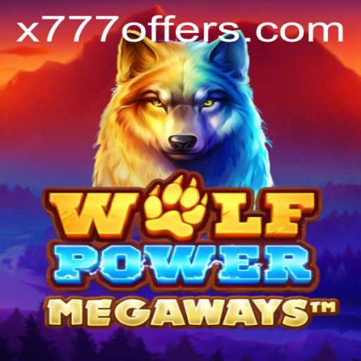 Unveiling WolfPowerMega: The Ultimate Gaming Experience with X777